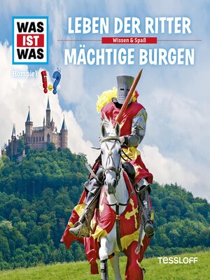 cover image of Leben der Ritter / Mächtige Burgen